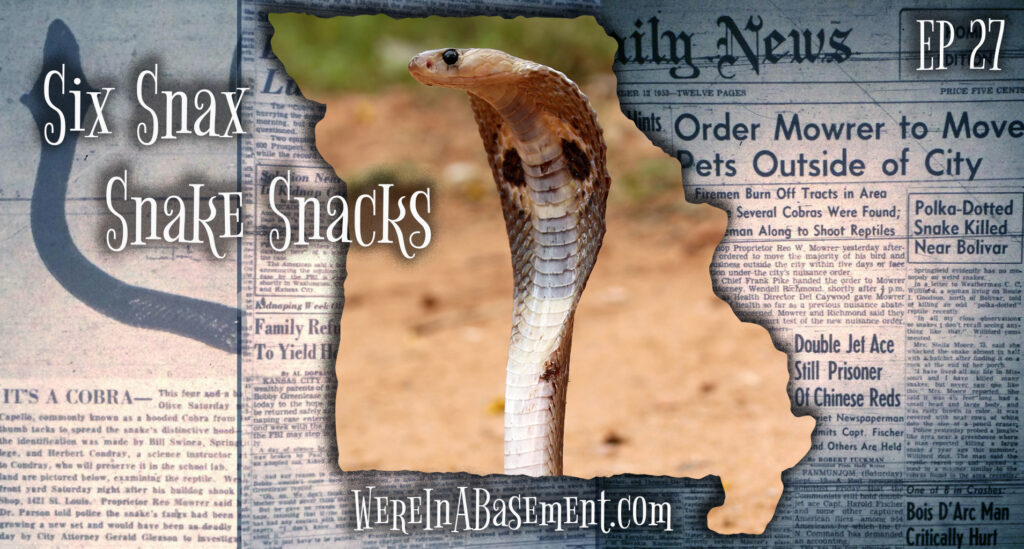 Six Snax Snake Snacks - The Great Cobra Scare of 1953